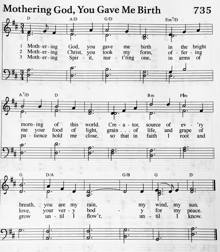 Hymn 735 - Mothering God, You Gave Me Birth